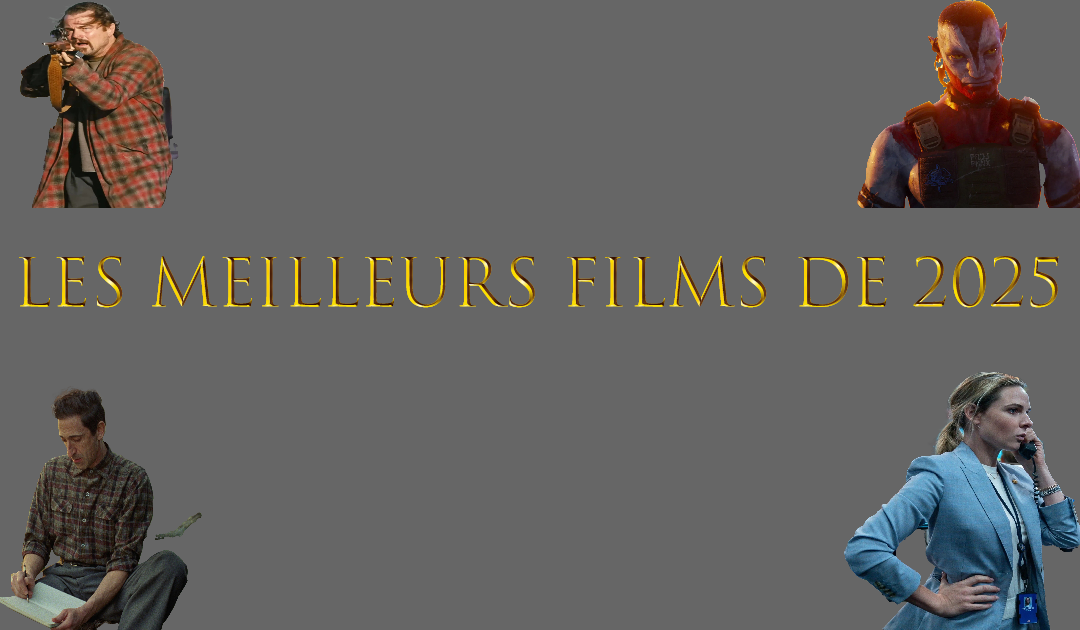 Le classement des 10 meilleurs films de 2025